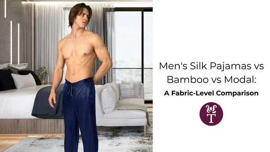 Men's Silk Pajamas vs Bamboo vs Modal: A Fabric-Level Comparison