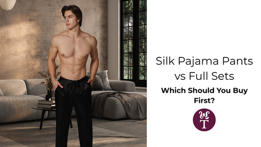Silk Pajama Pants vs Full Sets: Which Should You Buy First?