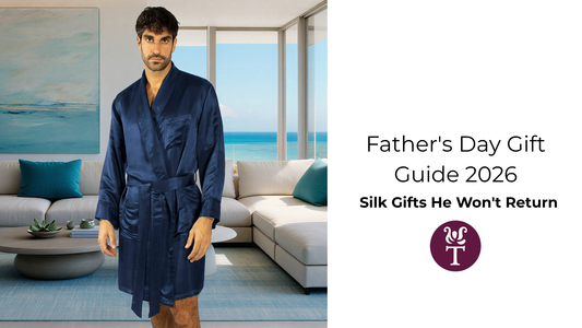 Father's Day Gift Guide 2026: Silk Gifts He Won't Return