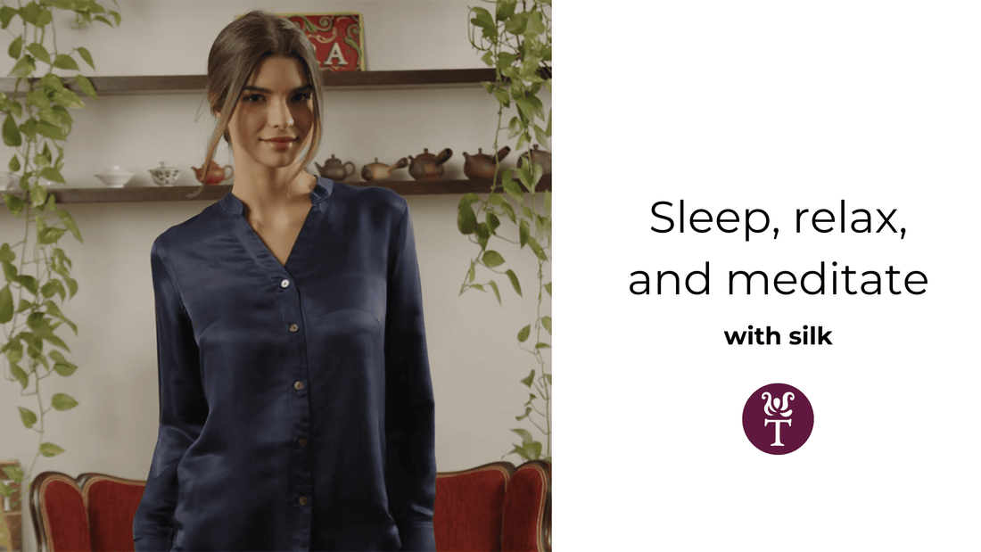 Sleep, relax, and meditate with silk