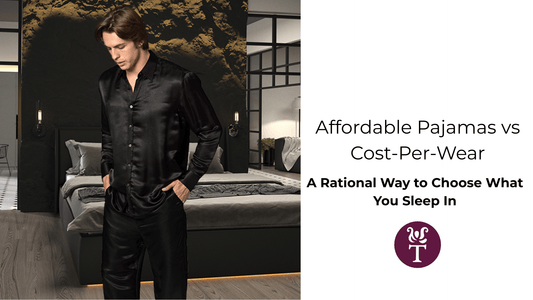 Affordable Pajamas vs Cost-Per-Wear, A Rational Way to Choose What You Sleep In - Tara Sartoria