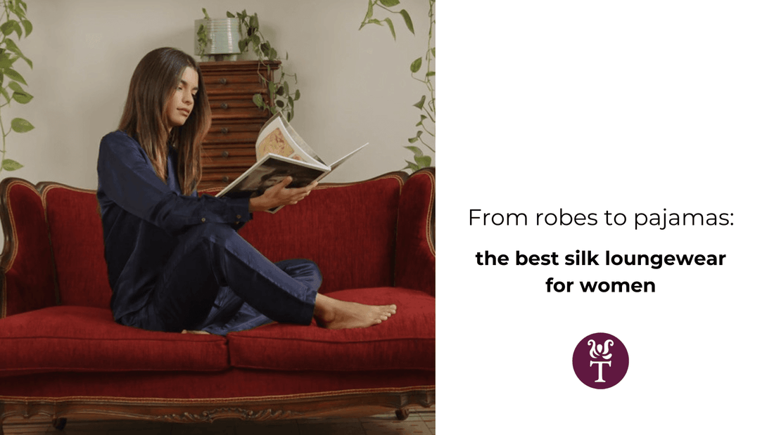 From robes to pajamas: the best silk loungewear for women - Tara Sartoria
