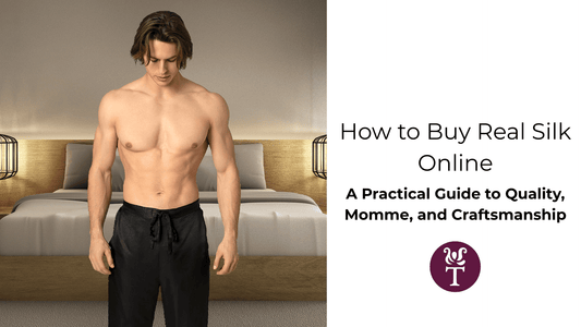 How to Buy Real Silk Online: A Practical Guide to Quality, Momme, and Craftsmanship - Tara Sartoria