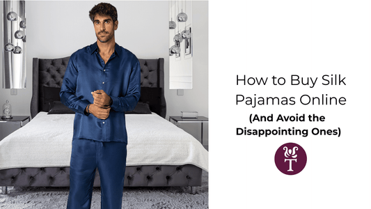 How to Buy Silk Pajamas Online (And Avoid the Disappointing Ones) - Tara Sartoria