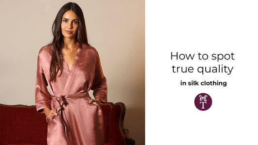 How to Spot True Quality in Silk Clothing - Tara Sartoria