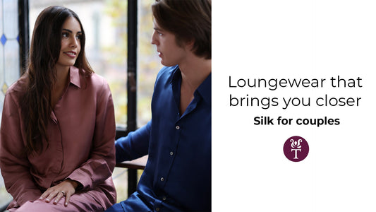 Loungewear That Brings You Closer: Silk for Couples - Tara Sartoria