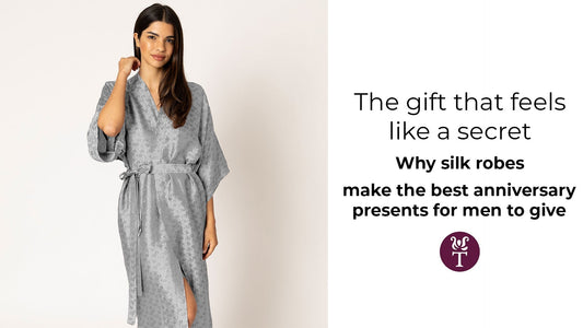 The Gift That Feels Like a Secret: Why Silk Robes Make the Best Anniversary Presents for Men to Give - Tara Sartoria