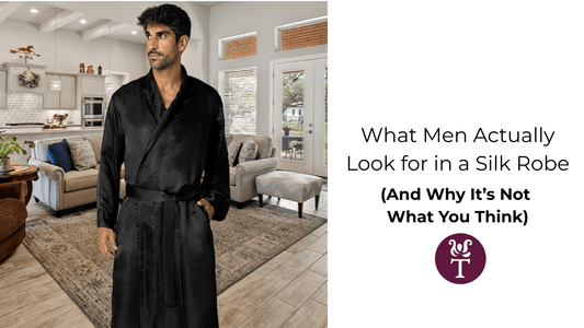 What Men Actually Look for in a Silk Robe (And Why It’s Not What You Think) - Tara Sartoria