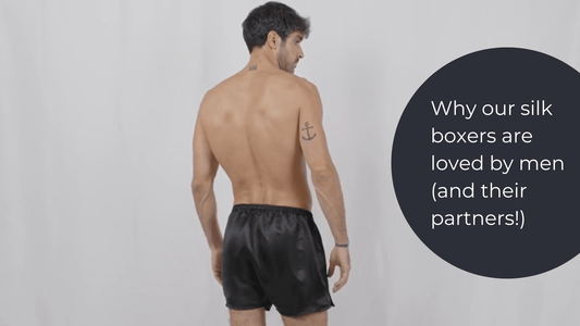 Why Our Silk Boxers Are Loved by Men (and their partners!) - Tara Sartoria