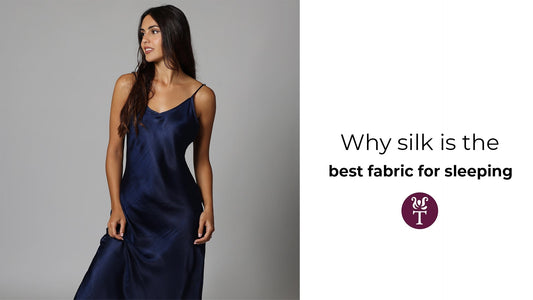 Why Silk Is the Best Fabric for Sleeping - Tara Sartoria