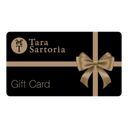 Tara Sartoria Gift Card - Tara Sartoria